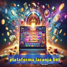 plataforma laranja bet